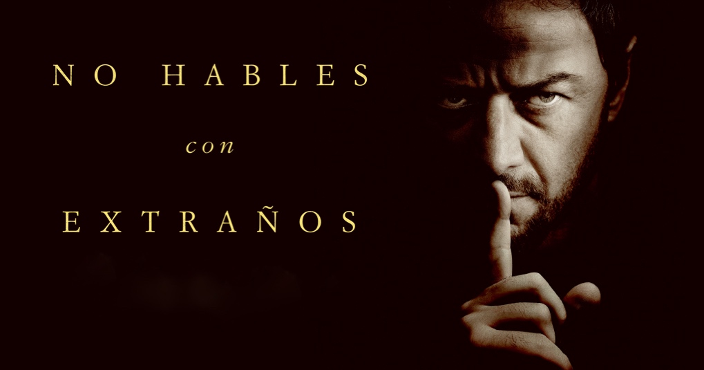 “No hables con extraños“ es un fantástico thriller psicológico con tintes de terror donde, una vez más, James McAvoy ofrece una actuación cautivante.